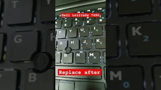 Dell latitude 7490 keyboard replacement after dell shorts youtubeshorts [upl. by Gotthard]