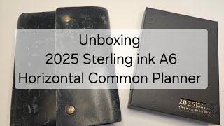 Unboxing my 2025 Sterling ink A6 Horizontal full Year  Comparison to 2024 A6 Vertical [upl. by Erdnaet]