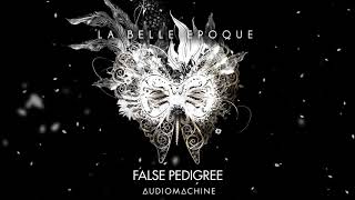 Audiomachine  False Pedigree [upl. by Annua801]