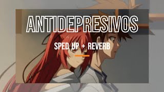 Saiko  Antidepresivos Sped Up  Reverb [upl. by Burdelle]