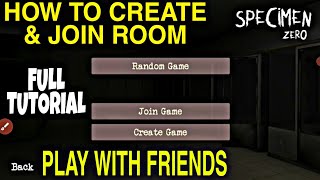 How To Create amp Join Room In Specimen Zero amp Play With Friends [upl. by Abramo]