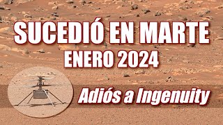 SUCEDIÓ EN MARTE  NOTICIAS DE ENERO 2024  ADIÓS A INGENUITY [upl. by Shirley71]