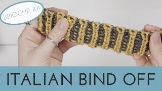 Italian Bind Off  2 Color Brioche Tubular Bind Off  Brioche 101 [upl. by Esinereb]