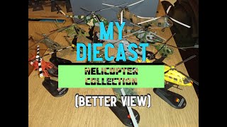 My diecast Helicopter collection better view [upl. by Koh]