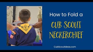 How to Fold a Cub Scout Neckerchief [upl. by Florella]