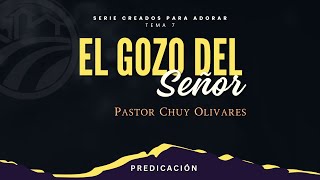 Chuy Olivares  El gozo del Señor [upl. by Bayer]