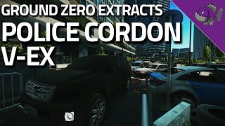 Police Cordon VEx  Ground Zero Extract Guide  Escape From Tarkov [upl. by Andreana]