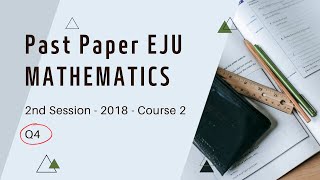 English EJU 2018 Mathematics Course 2  2nd Session  Q4 [upl. by Ymeon936]