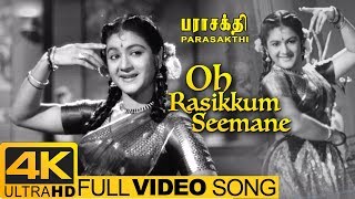 Oh Rasikkum Seemane Video Song 4k  Parasakthi Tamil Movie Songs  Sivaji Ganesan  4k Video Songs [upl. by Osmen]