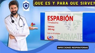 ¿Qué es ESPABIÓN 💊 y como se usa TRIMEBUTINAANTIESPASMÓDICO  MEDICAMENTO [upl. by Siubhan]