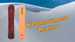 The 2024 K2 Instrument Snowboard Review [upl. by Alphonsine212]