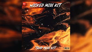 FREE TRAP MIDI PACKFREE MIDI KIT 2024 Melodies808shihatschords midi files  WICKED [upl. by Isherwood]