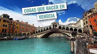 30 COSAS QUE HACER EN VENECIA  Guia viaje Italia [upl. by Dimmick656]