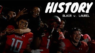 HISTORY  Blair v Laurel High School Football  PLAYOFFS ROUND 2 Recap [upl. by Rey]