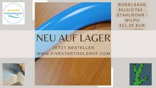 WILPU Bügelsäge 55102762  Stahlrohr bei uns im regionalen Onlineshop fivestartoolshopcom [upl. by Niemad]