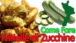 Come fare Le Frittelle di Zucchine non unte Video Ricetta Calabrese [upl. by Nowyt]