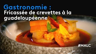 Gastronomie  fricassée de crevettes à la guadeloupéenne [upl. by Annawad623]