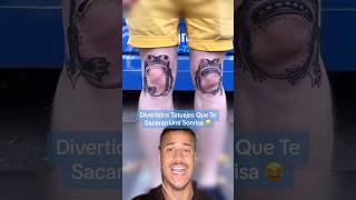 Tatuajes Divertidos Que Te Sacarán Una Sonrisa 😂 Parte 5 shorts [upl. by Brunhilda]