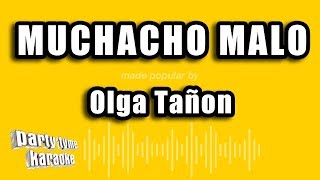 Olga Tañon  Muchacho Malo Versión Karaoke [upl. by Llewsor]