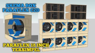 Skema Box PARAFLEX C2D 18 INCH Single irit bahan [upl. by Teeniv308]