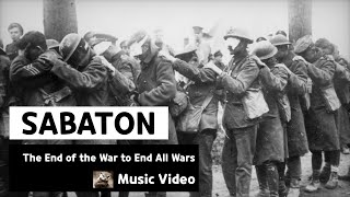 Sabaton  The End of the War to End All Wars Music Video [upl. by Enelaehs458]