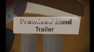 Promised land trailer at 500 subs [upl. by Nalaf789]