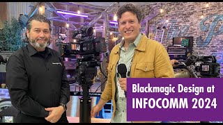 New Blackmagic Design PYXIS 6K and URSA Cine 12K Camera  InfoComm 2024 [upl. by Edmonds]