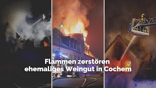 Flammen zerstören ehemaliges Weingut Rademacher in Cochem [upl. by Anirda]