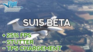 MSFS  Sim Update 15 Beta  ENORME amélioration des PERFORMANCES  Real Airbus Pilot [upl. by Etnasa]