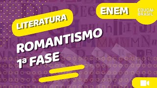 LITERATURA – Romantismo – 1ª Fase ENEM [upl. by Yelknirb]