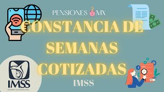 Consulta tu CONSTANCIA DE SEMANAS COTIZADAS IMSS [upl. by Acile14]