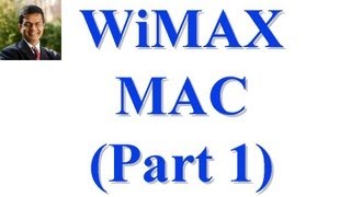 CSE 574S10BA WiMAX Part II MAC [upl. by Lucic]