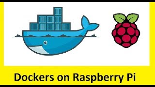 Docker on Raspberry Pi Ep1  Install Dockers amp Say Hello [upl. by Redan]