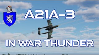 A21A3 In War Thunder  A Basic Review [upl. by Cusick787]