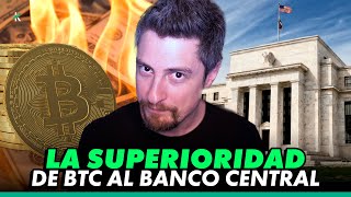 🔥 ¿DESTROZA AL BANCO CENTRAL 🔥 ¡La SUPERIORIDAD de BITCOIN ante el DOLAR [upl. by Eilyab]