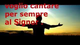 Voglio cantare al signore [upl. by Daveta]