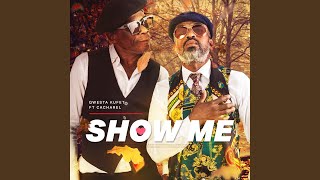 Show Me [upl. by Rodney]