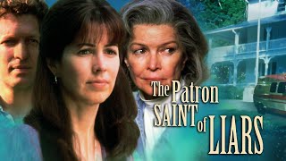 The Patron Saint of Liars 1998  Full Movie  Dana Delany  Ellen Burstyn  Clancy Brown [upl. by Aislehc]