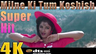 Milne Ki Tum Koshish Karna  4K Ultra HD 2160p  Divya Bharti  Dil Ka Kya Kasoor 1992 [upl. by Minica]