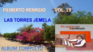 FILIBERTO REMIGIO VOL 19 ALBUM COMPLETO [upl. by Mccormac]