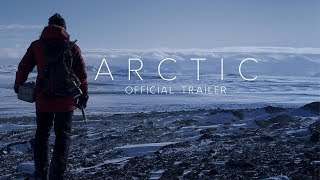 ARCTIC  Official Trailer [upl. by Reyotal88]