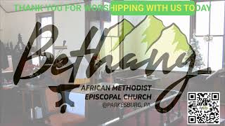 Bethany AME Church  Parkesburg Pa Online Broadcast [upl. by Ilahtan]