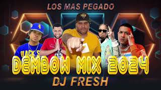 Dembow Mix 2024  Los Más Pegado  Deejayfreshnyc [upl. by Aratehs940]