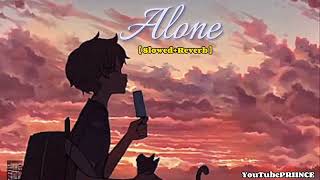 Alone  Alan Walker   SlowedReverb [upl. by Celestine]