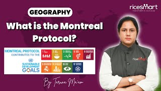 Geography  What is the Montreal Protocol BY TARUNA MAM [upl. by Keare734]