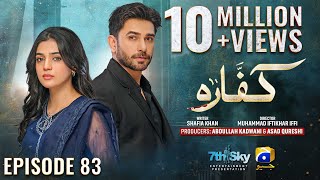 Kaffara Episode 83  Eng Sub  Ali Ansari  Laiba Khan  Zoya Nasir  11th October 2024 [upl. by Singhal121]