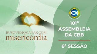 101° ASSEMBLEIA DA CBB  6° SESSÃO  14012022  19h30 [upl. by Ecinrahs]