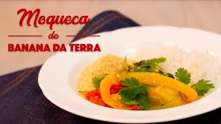 Moqueca de Banana da Terra [upl. by Armond]