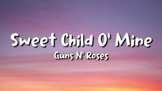 Guns N’ Roses  Sweet Child O’ Mine lyrics [upl. by Tyika]