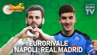 Eurorivale Napoli Real Madrid  Locos por el Fútbol [upl. by Ysteb]